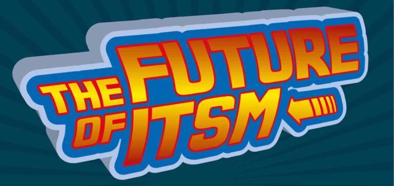 The future of ITSM