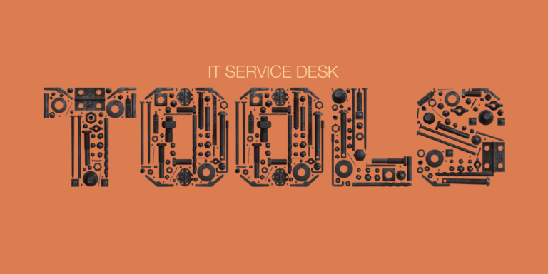 Selecting Your IT Service Desk Tool